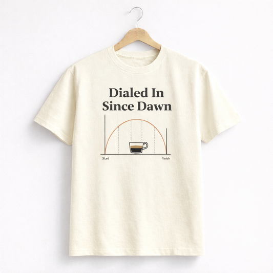 Dialed In Since Dawn Tee